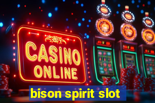 bison spirit slot