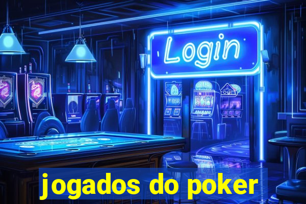 jogados do poker