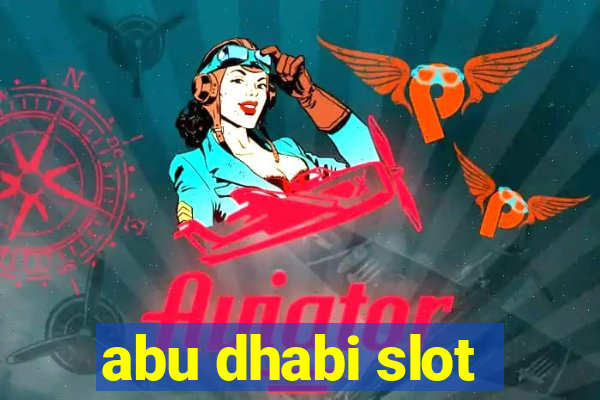 abu dhabi slot