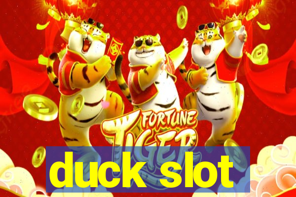 duck slot