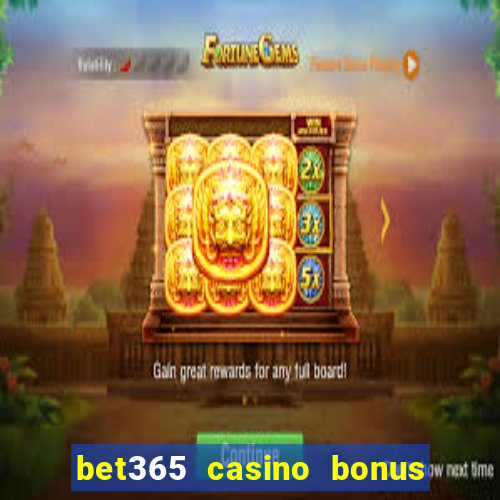 bet365 casino bonus code nj