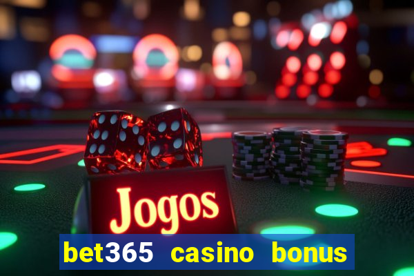 bet365 casino bonus code nj