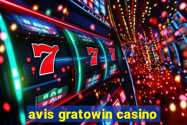 avis gratowin casino