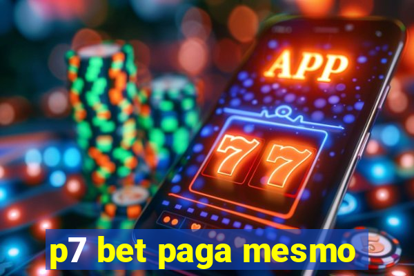 p7 bet paga mesmo