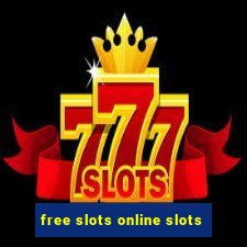 free slots online slots