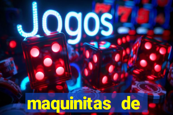 maquinitas de casino gratis