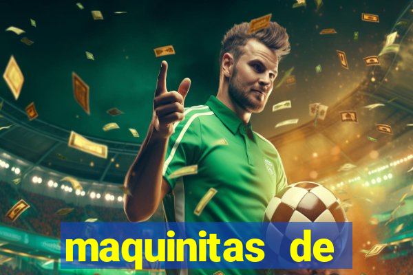 maquinitas de casino gratis