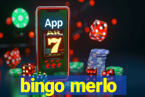 bingo merlo