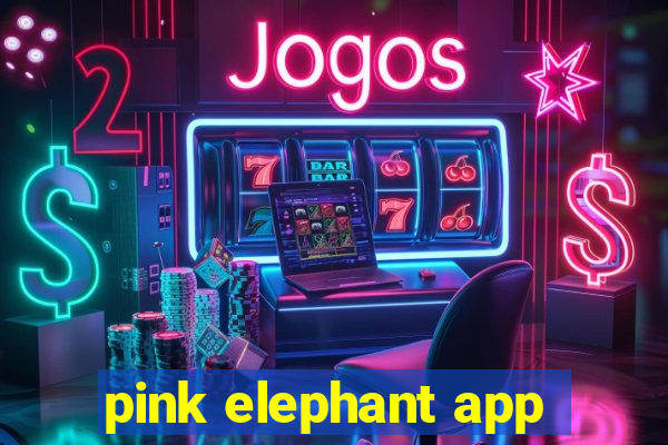 pink elephant app