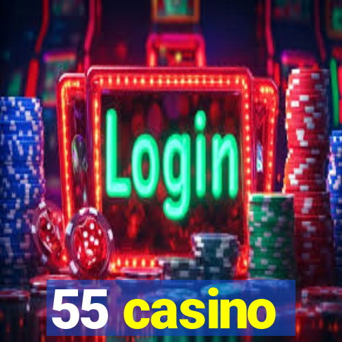 55 casino