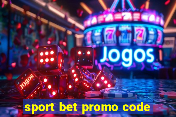 sport bet promo code