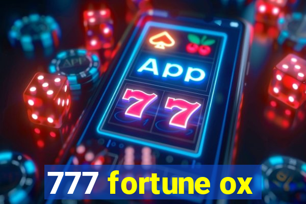 777 fortune ox