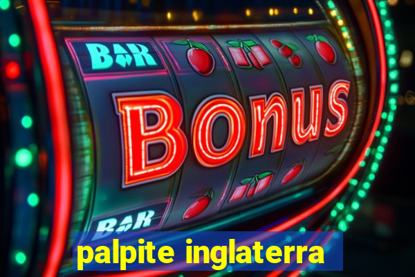 palpite inglaterra