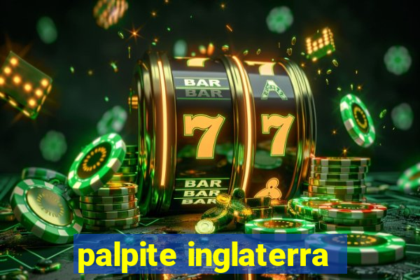 palpite inglaterra