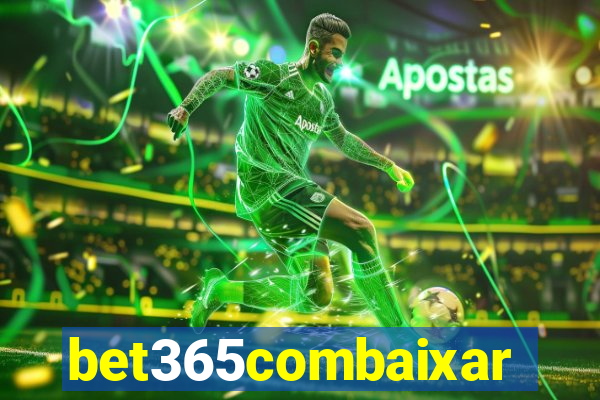 bet365combaixar