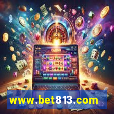 www.bet813.com