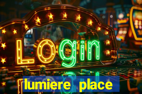 lumiere place casino and hotels