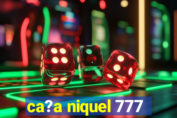 ca?a niquel 777