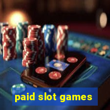 paid slot games