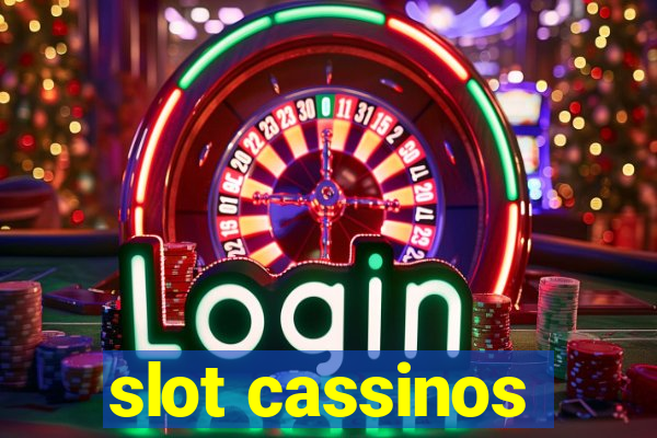 slot cassinos