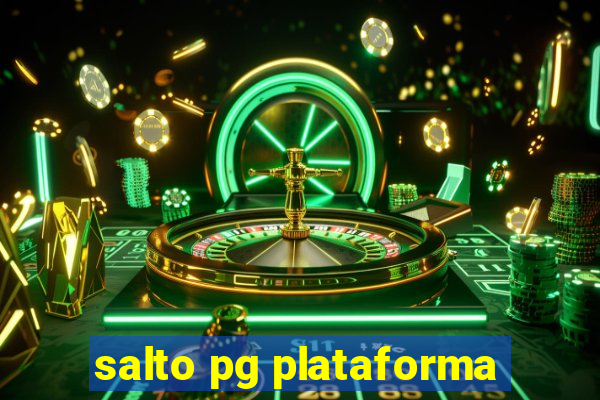 salto pg plataforma