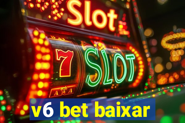 v6 bet baixar