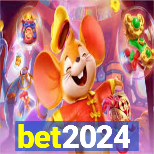 bet2024