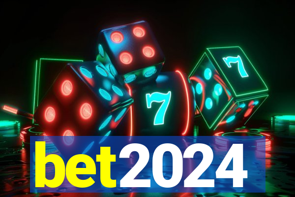 bet2024