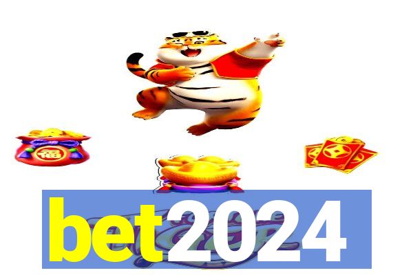 bet2024