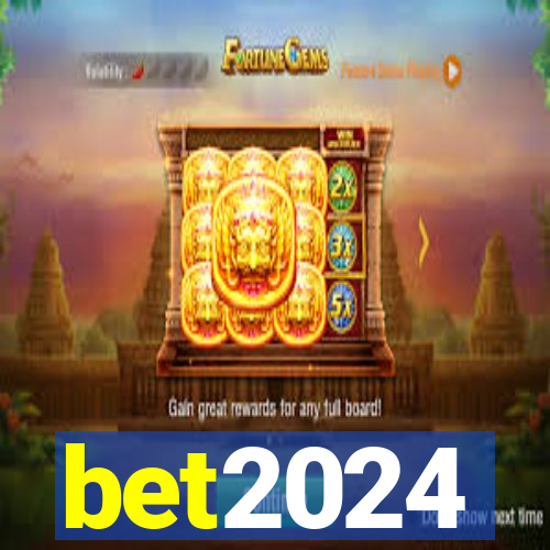 bet2024