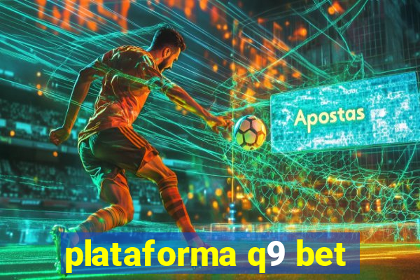 plataforma q9 bet