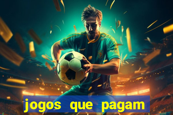 jogos que pagam via pix de verdade