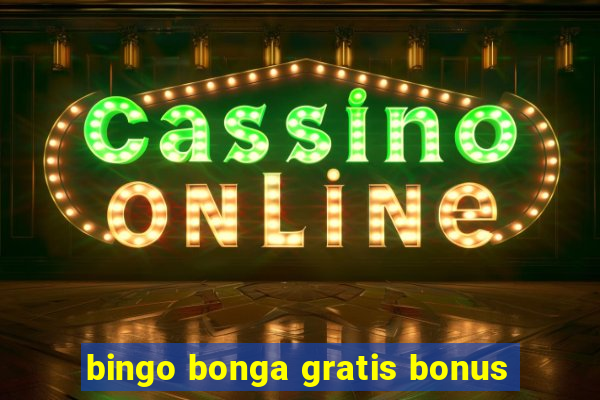 bingo bonga gratis bonus