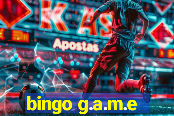 bingo g.a.m.e