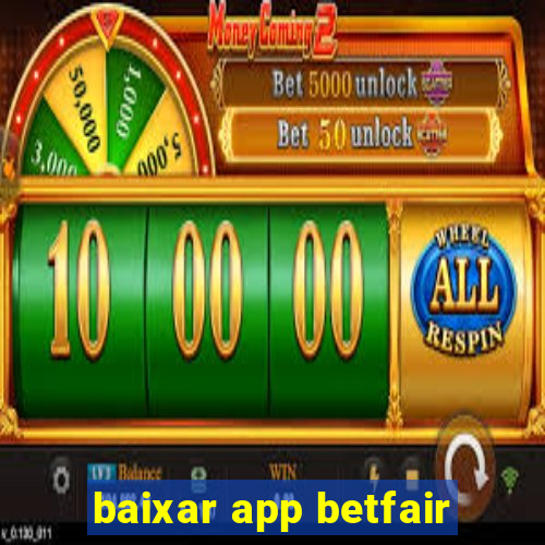 baixar app betfair