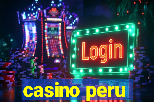 casino peru