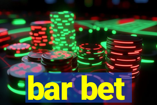 bar bet