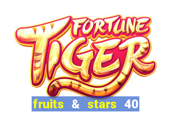 fruits & stars 40 christmas slot