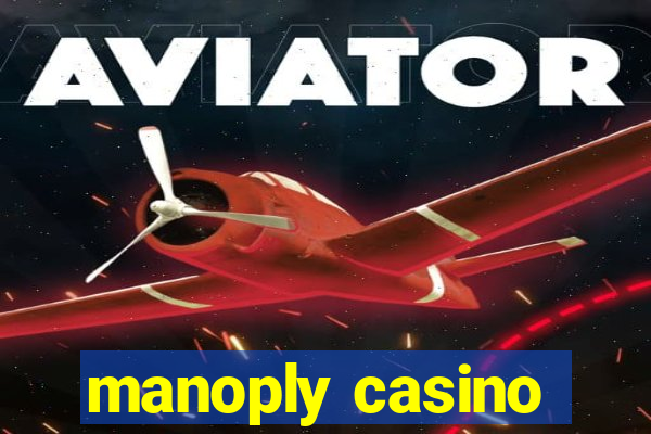 manoply casino