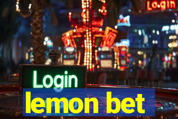 lemon bet