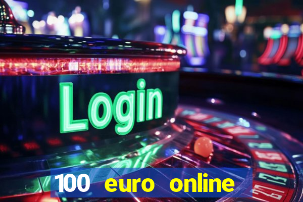 100 euro online casino bonus ohne einzahlung