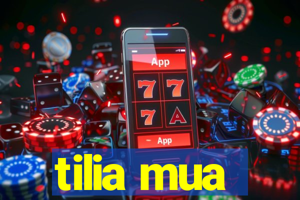 tilia mua