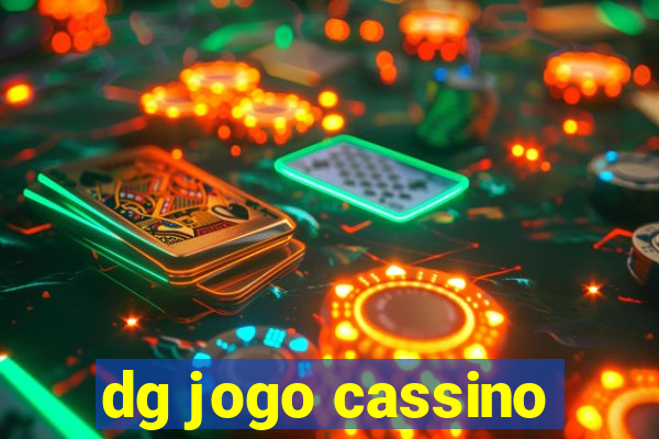 dg jogo cassino