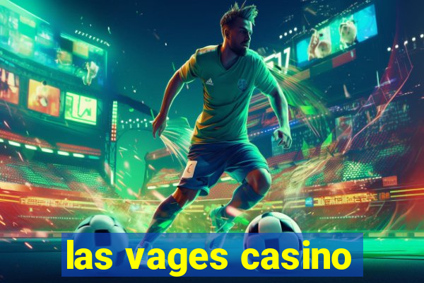 las vages casino