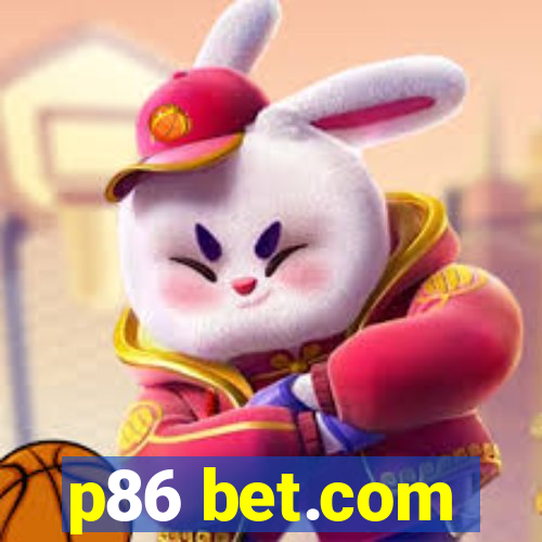 p86 bet.com