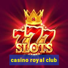 casino royal club