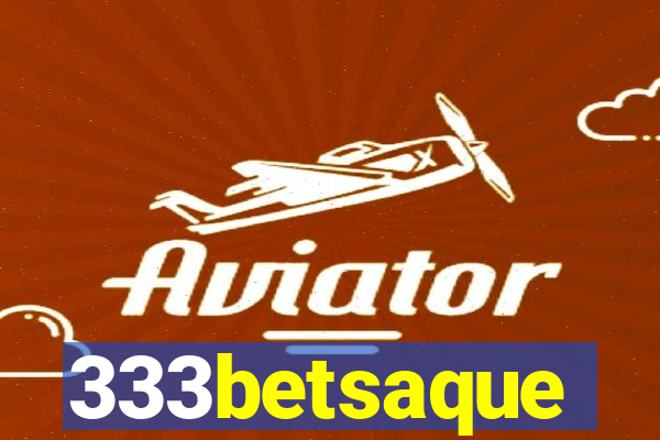 333betsaque