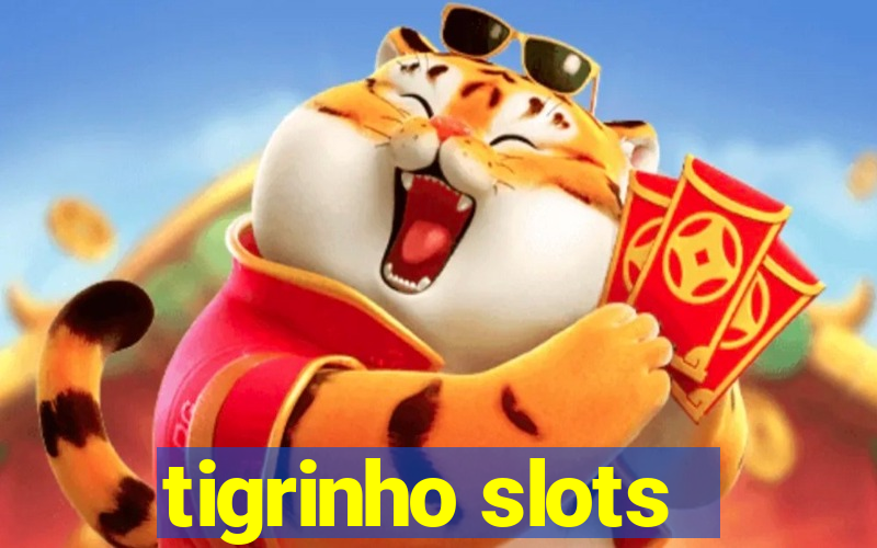 tigrinho slots