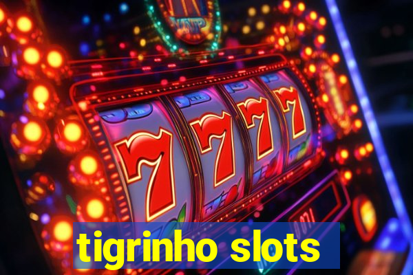 tigrinho slots