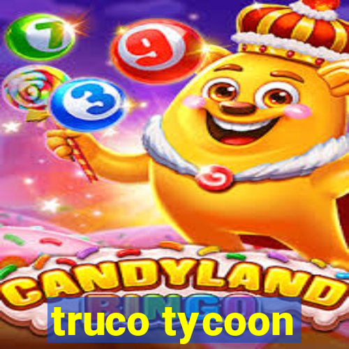 truco tycoon